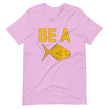 BE A GOLDFISH. Unisex t-shirt