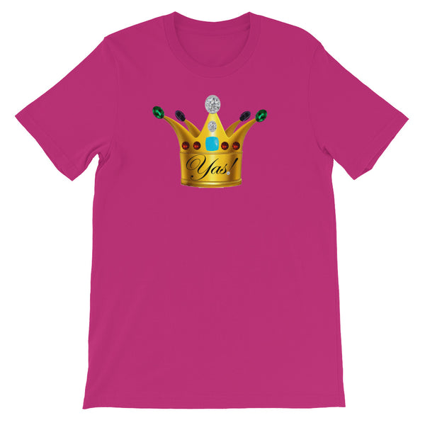 YAS QUEEN! T-Shirt