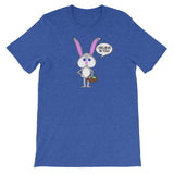 EASTER BUNNY BELIEVES IN YOU t-shirt