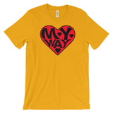 LOVE MY WAY  t-shirt