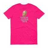 TATERS GONNA TATE  t-shirt