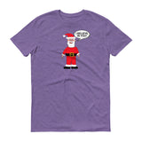 SANTA BELIEVES IN YOU t-shirt