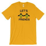 LET'S BEE FRIENDS  B-shirt