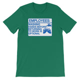 EMPLOYEES DON'T WASH HANDS T-Shirt