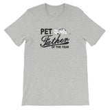 PET FATHER OF THE YEAR dog t-shirt