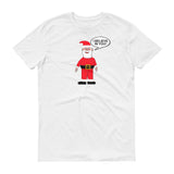 SANTA BELIEVES IN YOU t-shirt