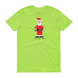 SANTA WILL CUT YOU  t-shirt