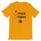 TRICK OR TREAT t-shirt