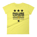 FAILURE women's t-shirt