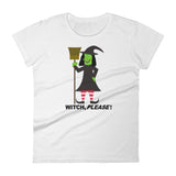 WITCH, PLEASE! women's t-shirt