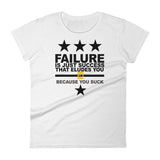 FAILURE women's t-shirt