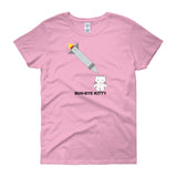 BUH-BYE KITTY Missile women's t-shirt