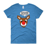 RUDOLPH REINDEER GAMES women's t-shirt