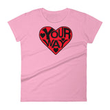 LOVE YOUR WAY women's t-shirt