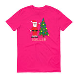 SANTA BALLER  t-shirt