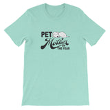 PET MOTHER OF THE YEAR dog 1 t-shirt