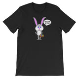 EASTER BUNNY BELIEVES IN YOU t-shirt