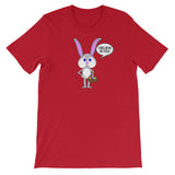 EASTER BUNNY BELIEVES IN YOU t-shirt