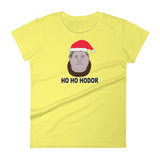 HO HO HODOR women's t-shirt