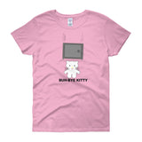 BUH-BYE KITTY - Safe   women's t-shirt