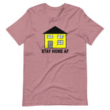 STAY HOME AF T-Shirt