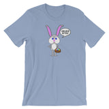 EASTER BUNNY BELIEVES IN YOU t-shirt