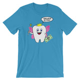 TOOTH FAIRY BELIEVES IN YOU  T-shirt