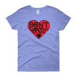 DON'T HATE - women's  t-shirt