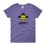 BE MINE? women's Bee-shirt