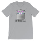 I'M NOT GOING TO BE IGNORED Movie Line t-shirt