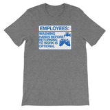 EMPLOYEES DON'T WASH HANDS T-Shirt