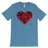 LOVE YOUR WAY t-shirt