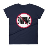 NO SWIPING women's t-shirt