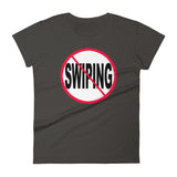 NO SWIPING women's t-shirt