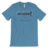 NO MORE WIRE HANGERS  t-shirt