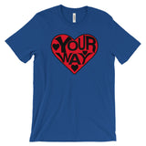 LOVE YOUR WAY t-shirt