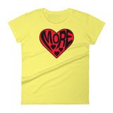 LOVE MORE women's t-shirt