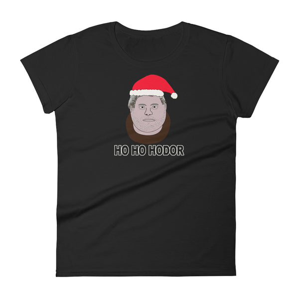 HO HO HODOR women's t-shirt