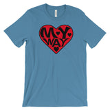 LOVE MY WAY  t-shirt