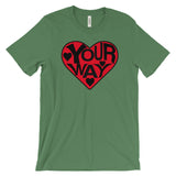 LOVE YOUR WAY t-shirt