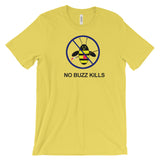 NO BUZZ KILLS  Bee-shirt