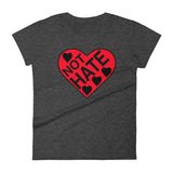 LOVE NOT HATE women's t-shirt