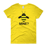 BE MINE? women's Bee-shirt