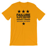 FAILURE t-shirt