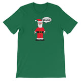 DON'T STOP BELIEVIN' Santa t-shirt