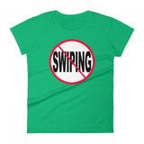 NO SWIPING women's t-shirt