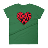 LOVE YOU NOT women's t-shirt