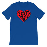 LOVE YOU NOT t-shirt