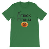 TRICK OR TREAT t-shirt