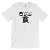 MOSCONE BAIL BONDS t-shirt